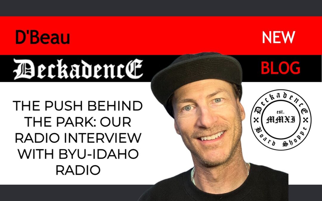 The Push Behind The Park: Our Radio Interview with BYU-Idaho Radio